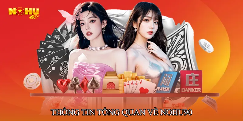 Thông tin tổng quan về NOHU90